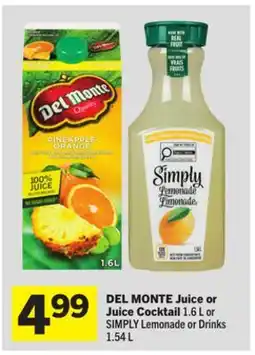 Foodland DEL MONTE Juice or Juice Cocktail 1.6 L or SIMPLY Lemonade or Drinks 1.54 L offer