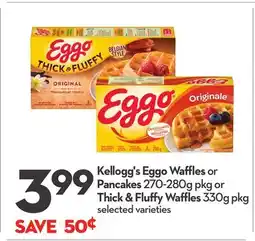 Longo's Kellogg's Eggo Waffles or Pancakes, 270-280g pkg or Thick & Fluffy Waffles, 330g pkg offer