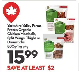 Longo's Yorkshire Valley Farms Frozen Organic Chicken Meatballs, Split Wings, Thighs or Drumsticks offer