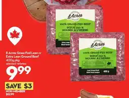 Longo's 8 Acres Grass-Fed Lean or Extra Lean Ground Beef offer
