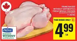 Food Basics PRIME RAISED WITHOUT ANTIBIOTICS FRESH WHOLE CHICKEN offer