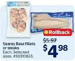Walmart Searay Basa fillets or steaks offer