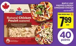 Food Basics MAPLE LEAF PREPPED & READY SHREDDED CHICKEN offer
