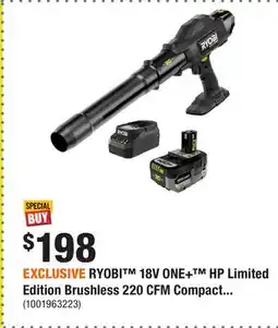 Home Depot EXCLUSIVE RYOBI 18V ONE+ HP Limited Edition Brushless 220 CFM Compact Blower Kit offer