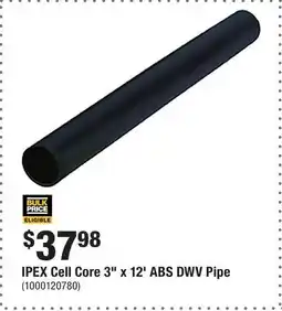 Home Depot IPEX Cell Core 3 x 12' ABS DWV Pipe offer