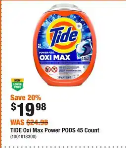 Home Depot TIDE Oxi Max Power PODS 45 Count offer