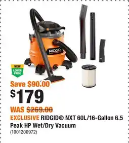 Home Depot EXCLUSIVE RIDGID NXT 60L/16-Gallon 6.5 Peak HP Wet/Dry Vacuum offer