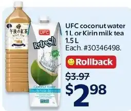 Walmart UFC coconut water 1L or Kirin milk tea 1.5L offer