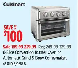 Canadian Tire Cuisinart 6-Slice Convection Toaster Oven or Automatic Grind & Brew Coffeemaker offer