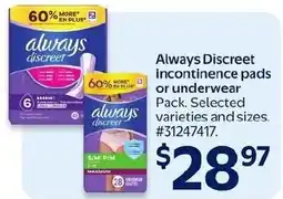 Walmart Always discreet incontinence pads or underwear offer