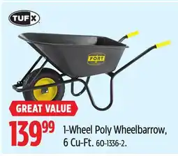 Canadian Tire TU FX 1-Wheel Poly Wheelbarrow, 6 Cu-Ft offer