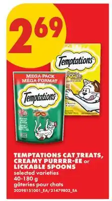 No Frills TEMPTATIONS CAT TREATS, CREAMY PURRRR-ÉE or LICKABLE SPOONS offer