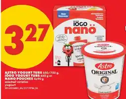 No Frills ASTRO YOGURT TUBS, 650/750 G, IÖGO YOGURT TUBS, 650 G OR NANO POUCHES offer