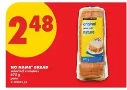 No Frills NO NAME BREAD offer