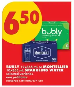 No Frills BUBLY, 12x355 ML OR MONTELLIER, 10x355 ML SPARKLING WATER offer