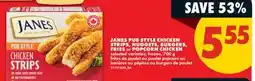 No Frills JANES PUB STYLE CHICKEN STRIPS, NUGGETS, BURGERS, FRIES or POPCORN CHICKEN offer