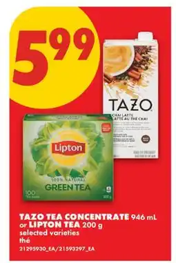 No Frills TAZO TEA CONCENTRATE, 946 ML OR LIPTON TEA, 200 G offer