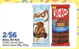 PharmaChoice Aero, Kit Kat Truffle, Family Bars offer
