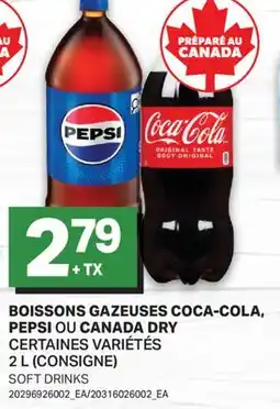 L'Intermarché BOISSONS GAZEUSES , OU CANADA DRY | SOFT DRINKS, 2 L (CONSIGNE) offer