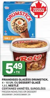 L'Intermarché FRIANDISES GLACÉES, 4 - 10 UN. OU DESSERT, 1,5 L | FROZEN NOVELTIES OR DESSERT offer