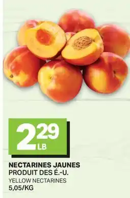 L'Intermarché NECTARINES JAUNES PRODUIT DES E.-U. | YELLOW NECTARINES offer