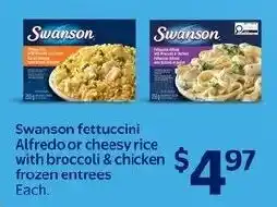 Walmart Swanson fettuccini alfredo or cheesy rice with broccoli & chicken offer