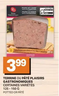 L'Intermarché TERRINE OU PÂTÉ PLAISIRS GASTRONOMIQUES offer