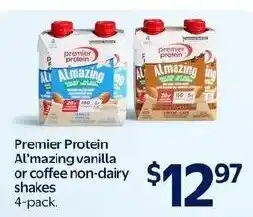 Walmart Premier Protein Al'mazing vanilla or coffee non-dairy shakes offer