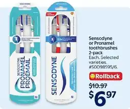 Walmart Sensodyne or Pronamel toothbrushes offer