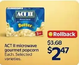 Walmart Act II microwave gourmet popcorn offer