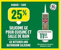 BMR 25% de rabais sur le silicone GE pour cuisine et salle de bain offer