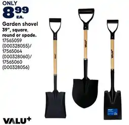 RONA VALU + Garden shovel 39, square, round or spade offer