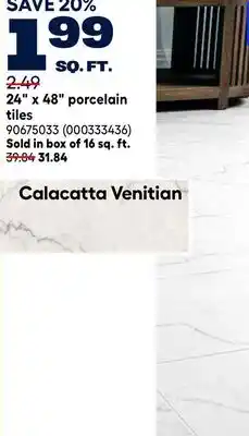 RONA 24 x 48 porcelain tiles offer