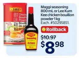 Walmart Maggi Seasoning 800 mL or Lee Kum Kee Chicken Bouillon Powder 1 kg offer