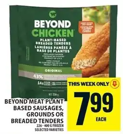Food Basics Beyond meat plant based sausages, grounds or breaded tenders offer