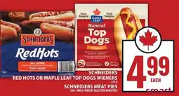 Food Basics Schneiders red hots or maple leaf top dogs wiener offer