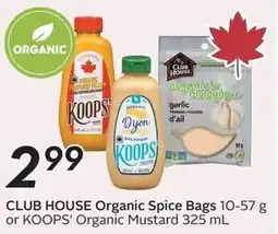 Sobeys Club House Organic Spice Bags or Koops' Organic Mustard offer
