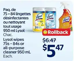Walmart Lysol wipes 75s - 84s or all-purpose cleaner 950 mL offer