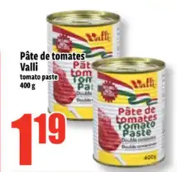 Bonanza Pâte de tomates Valli offer