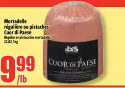 Bonanza Mortadelle régulière ou pistaches Cuor di Paese offer