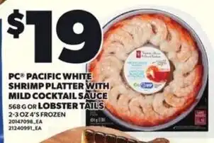 Loblaws PC Pacific white shrimp platter with mild cocktail sauce offer
