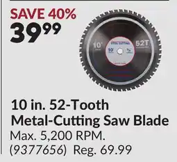 Princess Auto 10 in. 52-Tooth Metal-Cutting Saw Blade offer