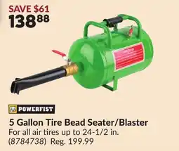 Princess Auto 5 Gallon Tire Bead Seater/Blaster offer