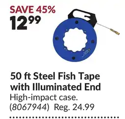 Princess Auto 50 ft Steel Fish Tape with Illuminated End offer