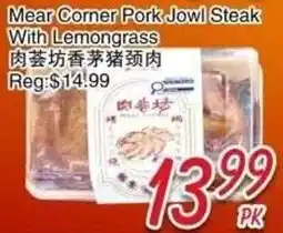 Foody Mart Mear Corner Pork Jowl Steak With Lemongrass offer