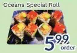 Oceans Fresh Food Market Oceans Special Roll offer