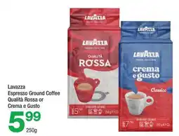 Highland Farms Lavazza Espresso Ground Coffee Qualità Rossa or Crema e Gusto offer
