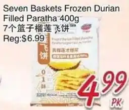 Foody Mart Seven Baskets Frozen Durian Filled Paratha offer