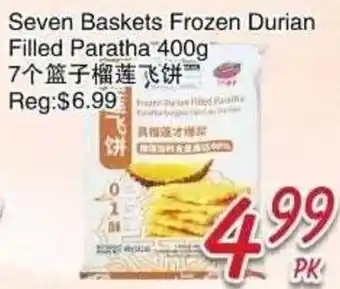 Foody Mart Seven Baskets Frozen Durian Filled Paratha offer