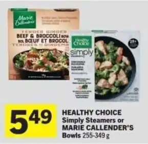 Healthy Choice Simply Steamers or Marie Callender's Bowls
